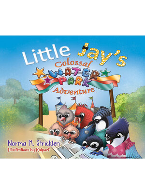 cover image of Little Jay's Colossal Waterpark Adventure